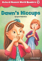 Oxford Phonics World Readers 5 Dawn's Hiccups