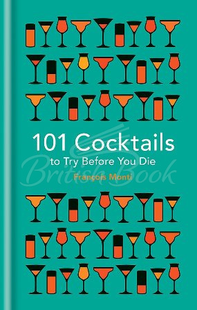 Книга 101 Cocktails to Try Before You Die зображення