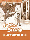 Oxford Read and Imagine Level Beginner In the Snow Activity Book