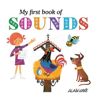 Книга Alain Gree: My First Book of Sounds зображення